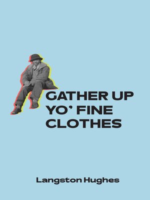 cover image of Gather Up Yo' Fine Clothes
